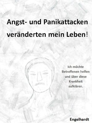 cover image of Angst- & Panikattacken veränderten mein Leben!